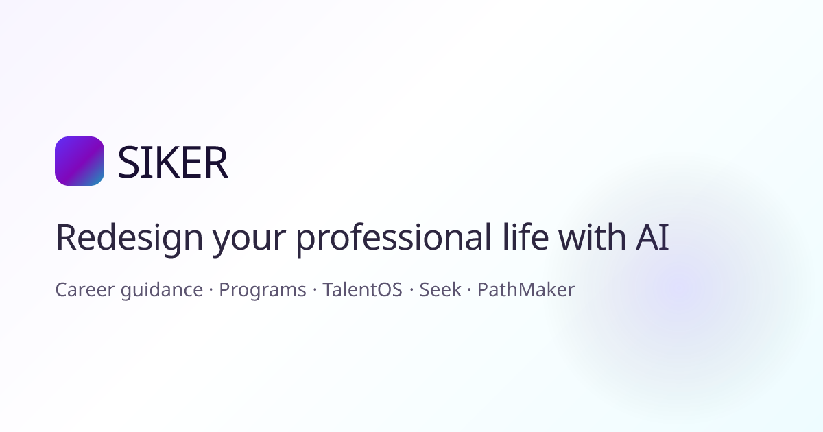 SIKER | Redesign your professional life with AI